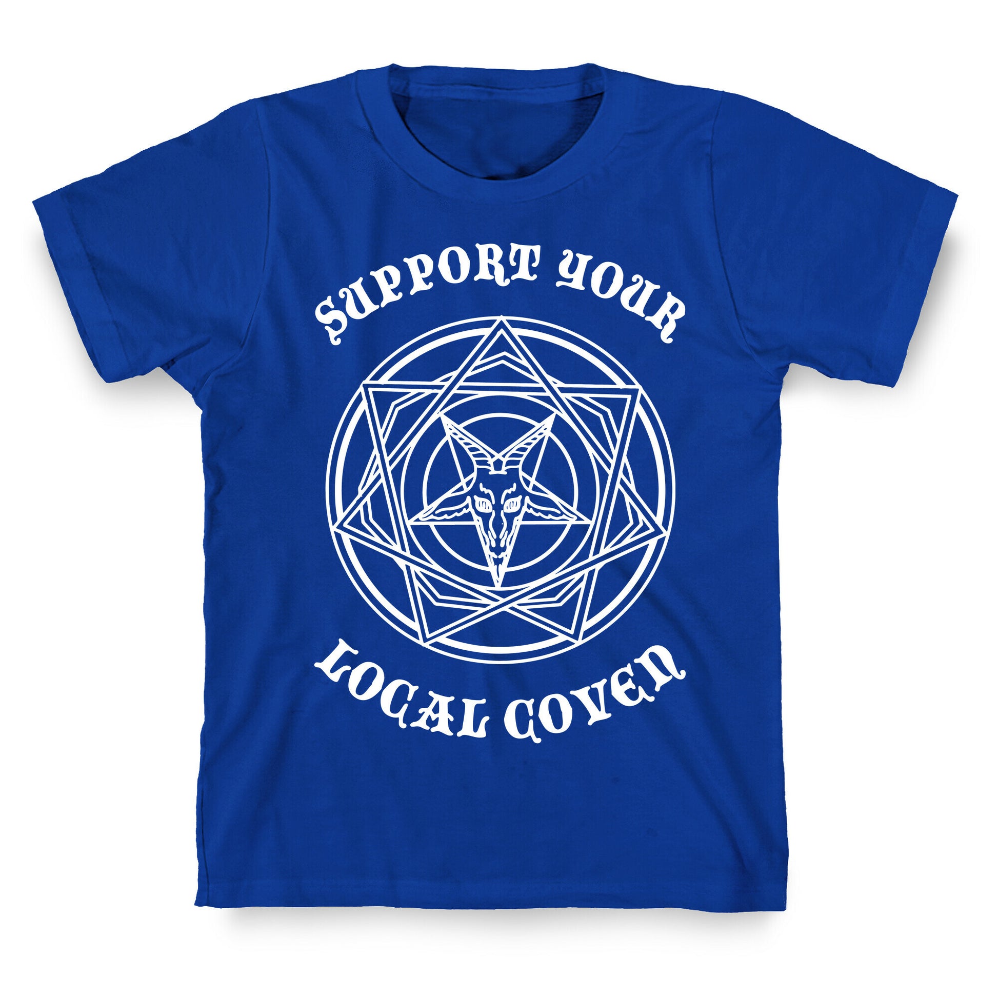 Support Your Local Coven T-Shirt