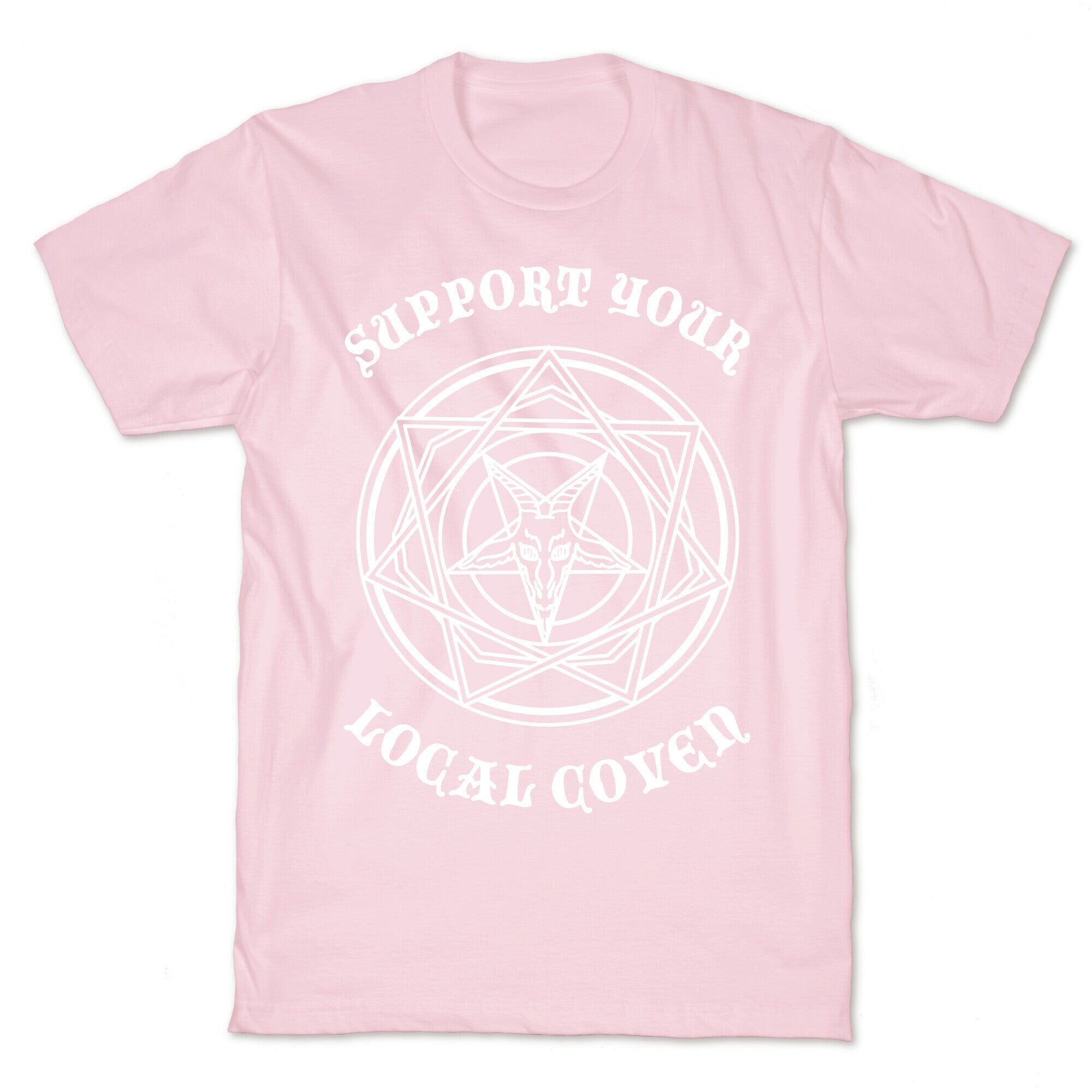 Support Your Local Coven T-Shirt