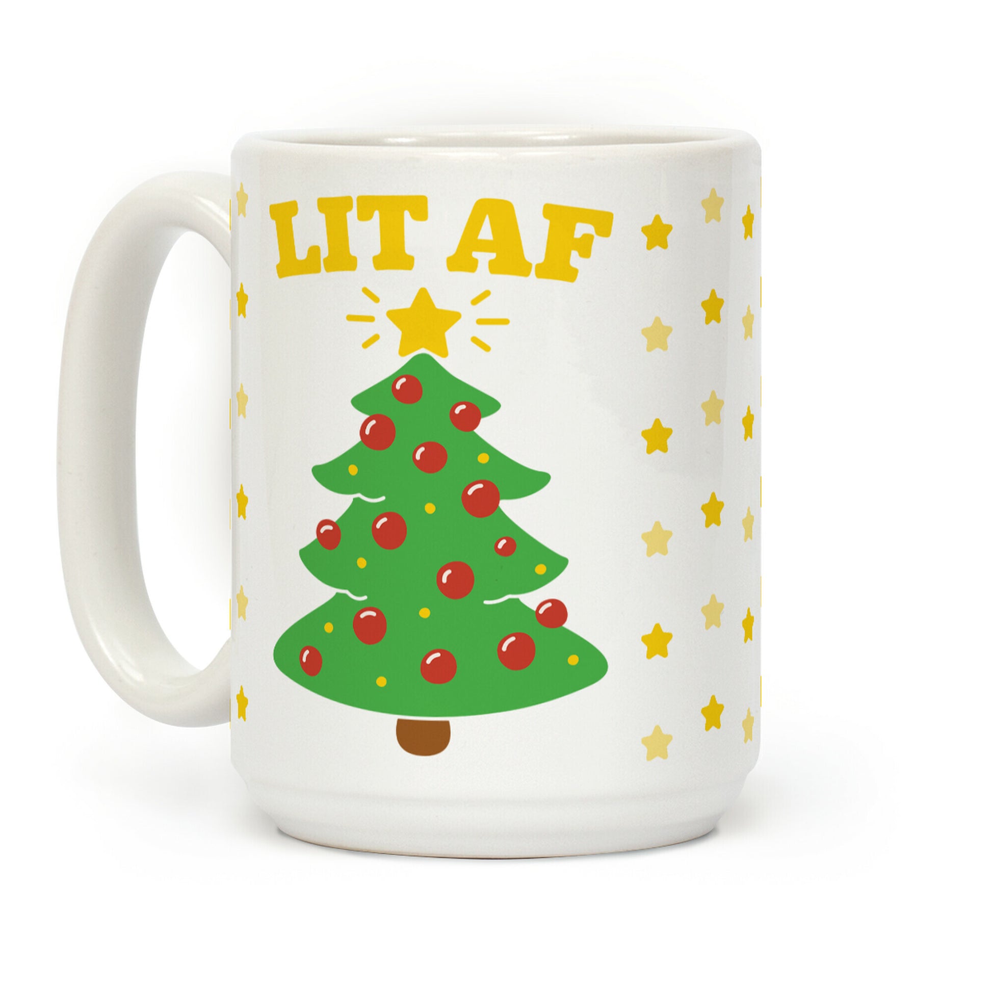 Lit Af Coffee Mug