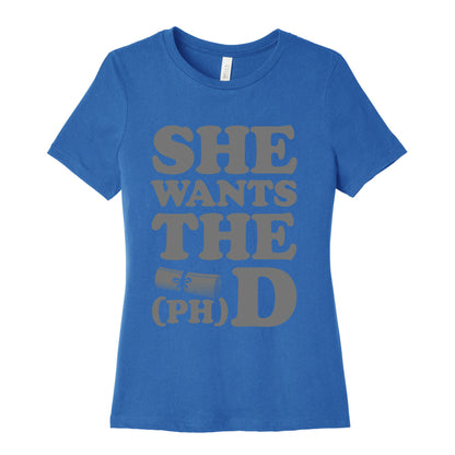 She Wants the (Ph)D Women's Cotton Tee