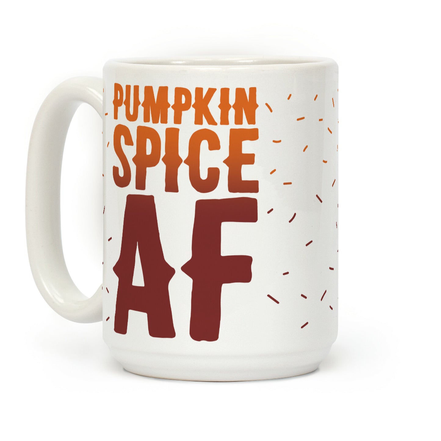 Pumpkin Spice Af Coffee Mug