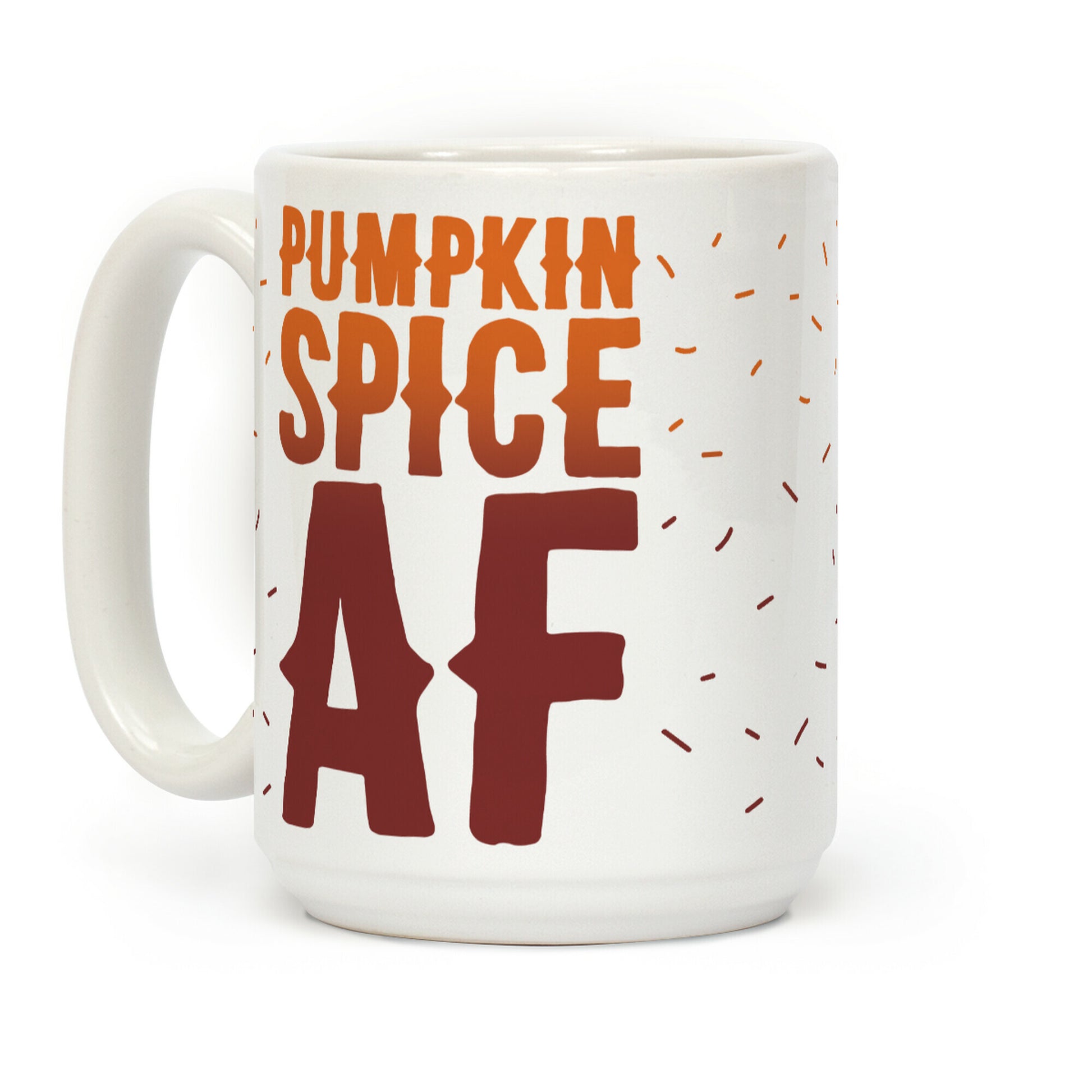 Pumpkin Spice Af Coffee Mug