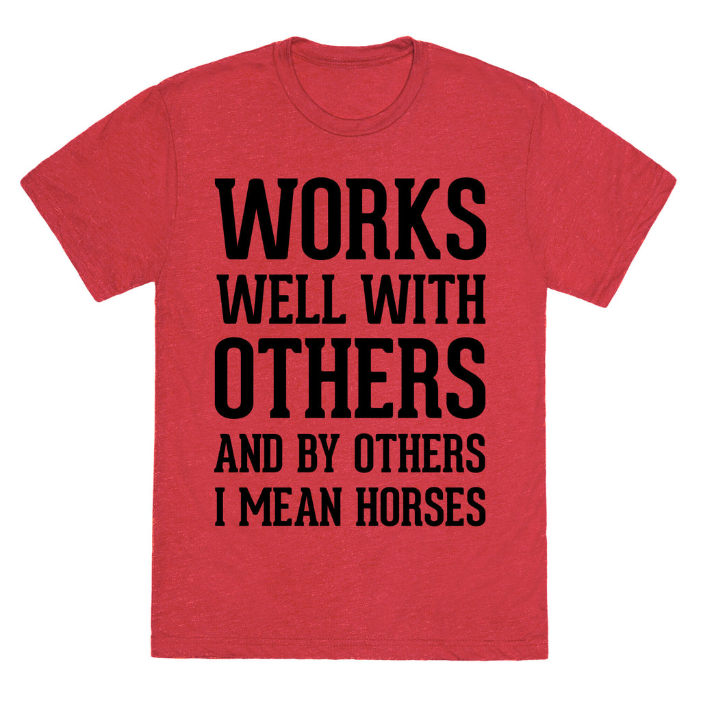 By Others I Mean Horses Unisex Triblend Tee