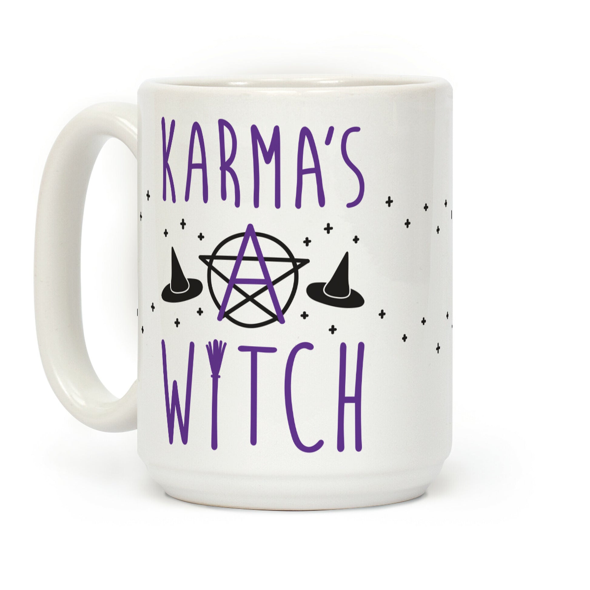 Karma's A Witch Coffee Mug