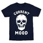 Current Mood: Dead T-Shirt