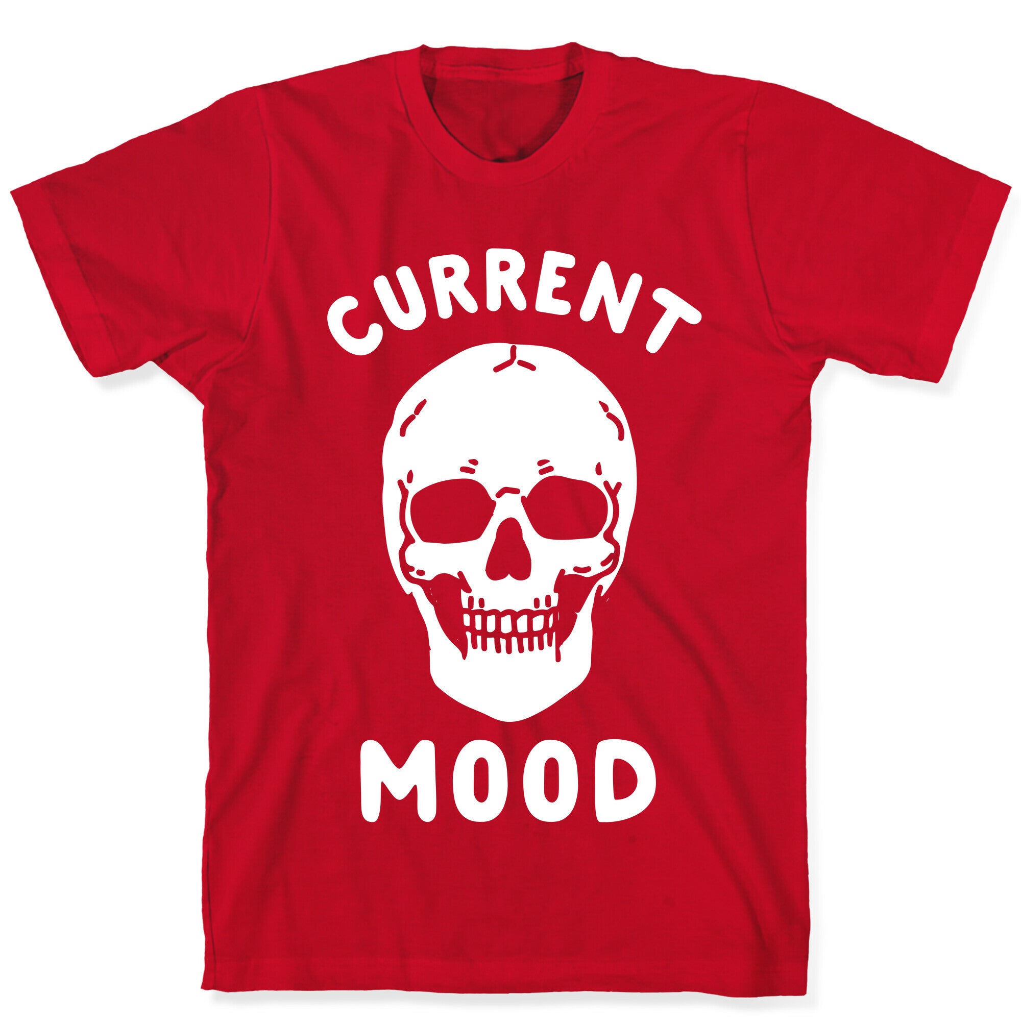 Current Mood: Dead T-Shirt