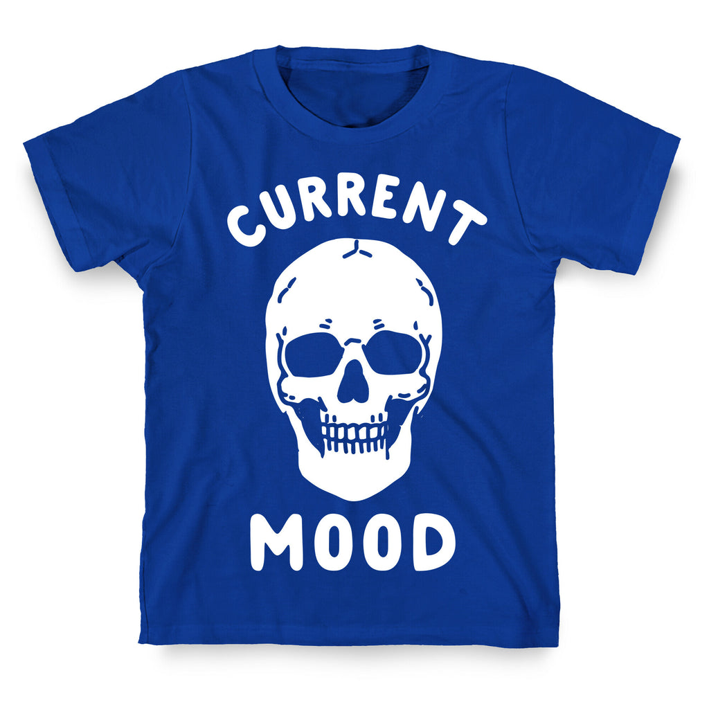 Current Mood: Dead T-Shirt