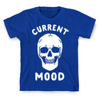 Current Mood: Dead T-Shirt