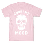Current Mood: Dead T-Shirt