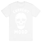 Current Mood: Dead T-Shirt