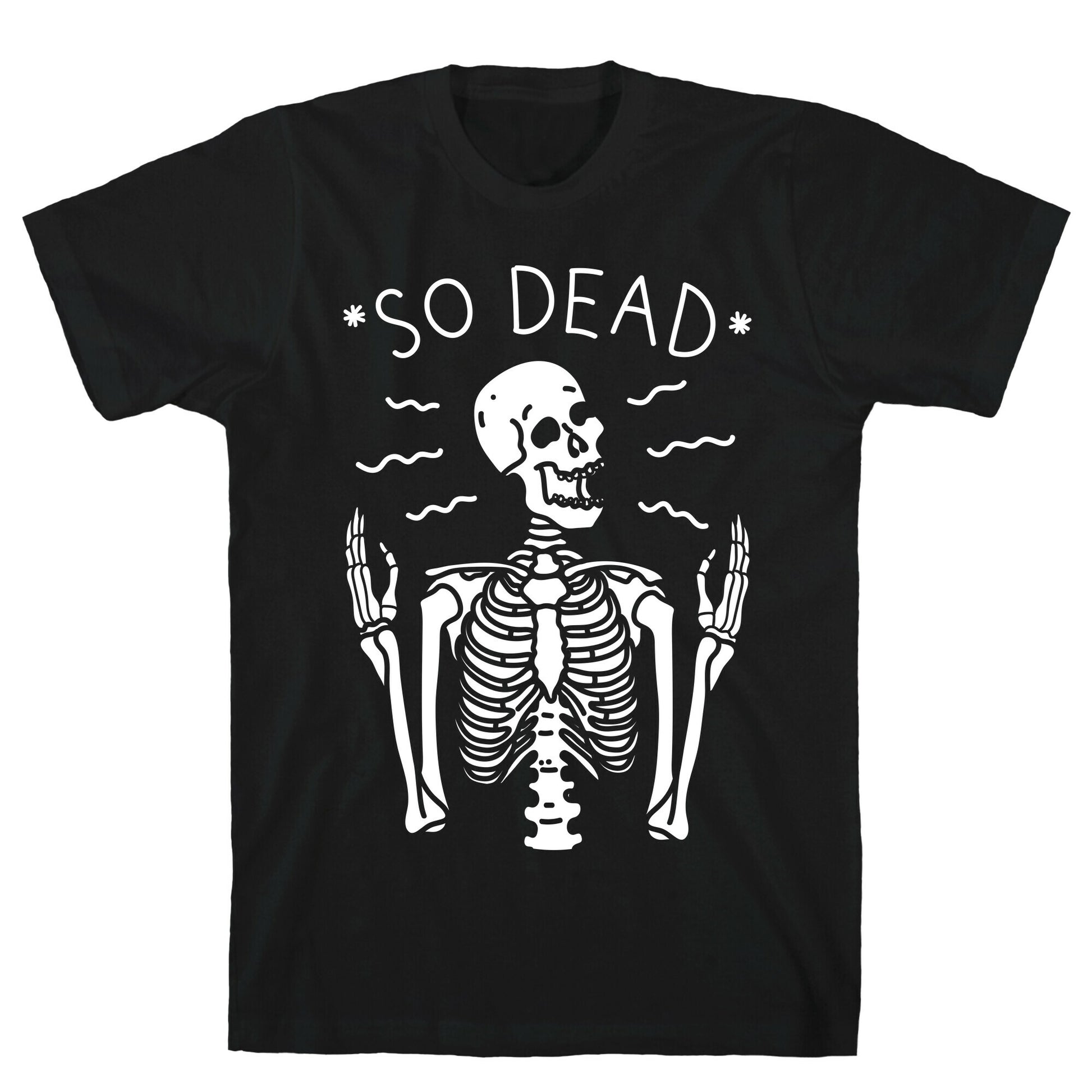 So Dead Skeleton (White) T-Shirt