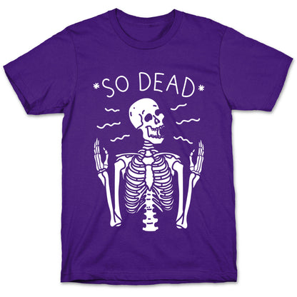 So Dead Skeleton (White) T-Shirt