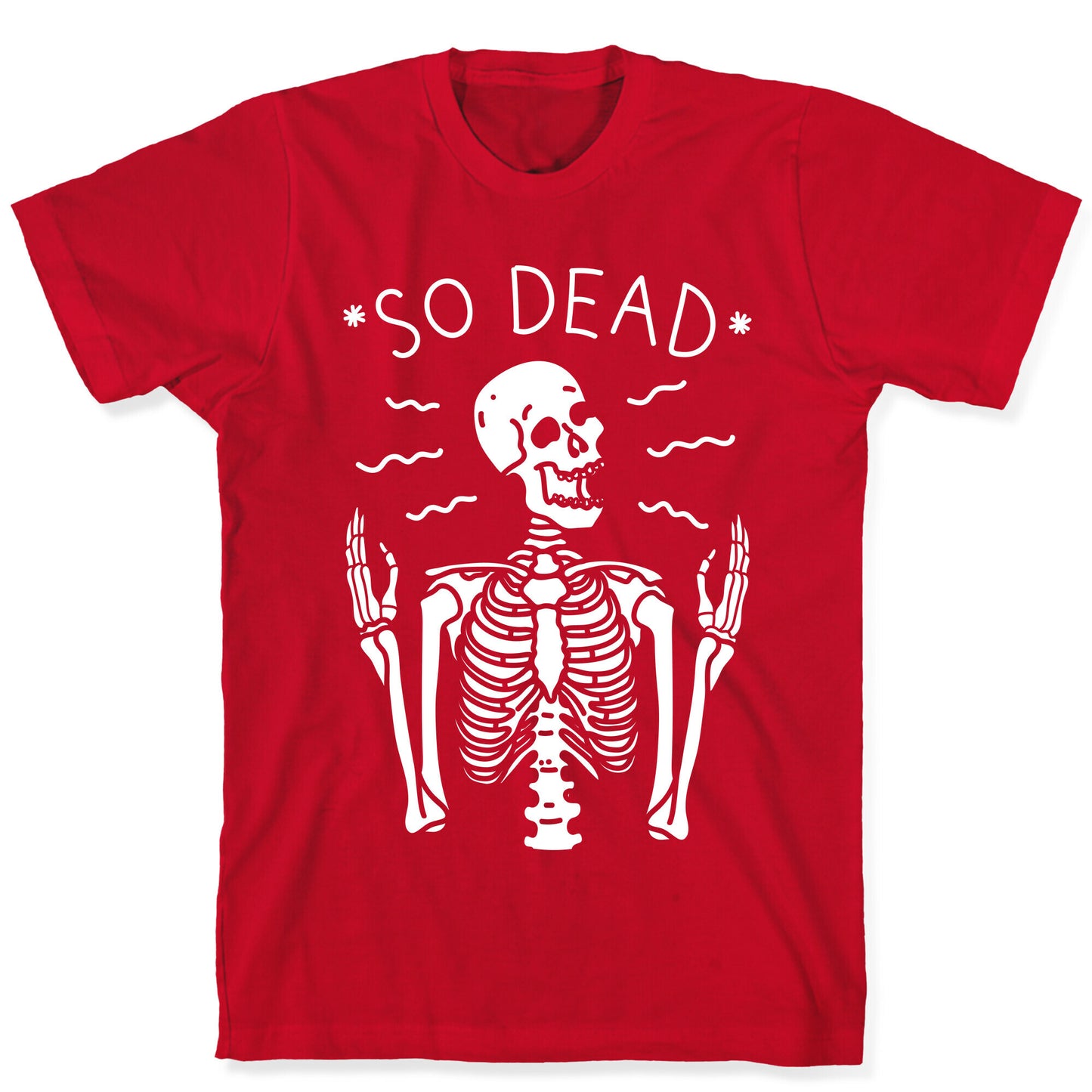 So Dead Skeleton (White) T-Shirt