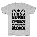 Being a Nurse T-Shirt