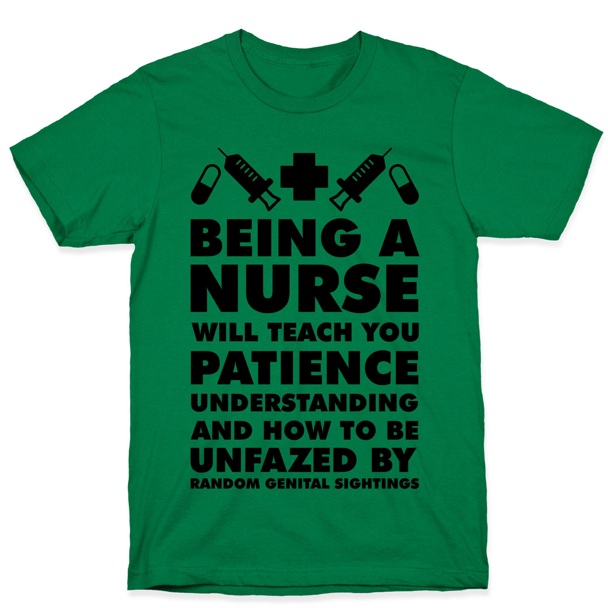 Being a Nurse T-Shirt