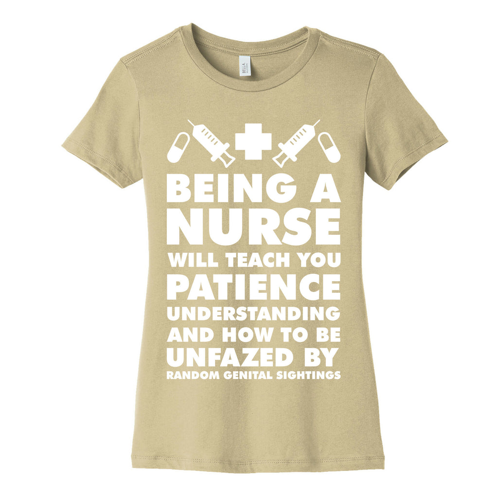 Being A Nurse White Women's Cotton Tee
