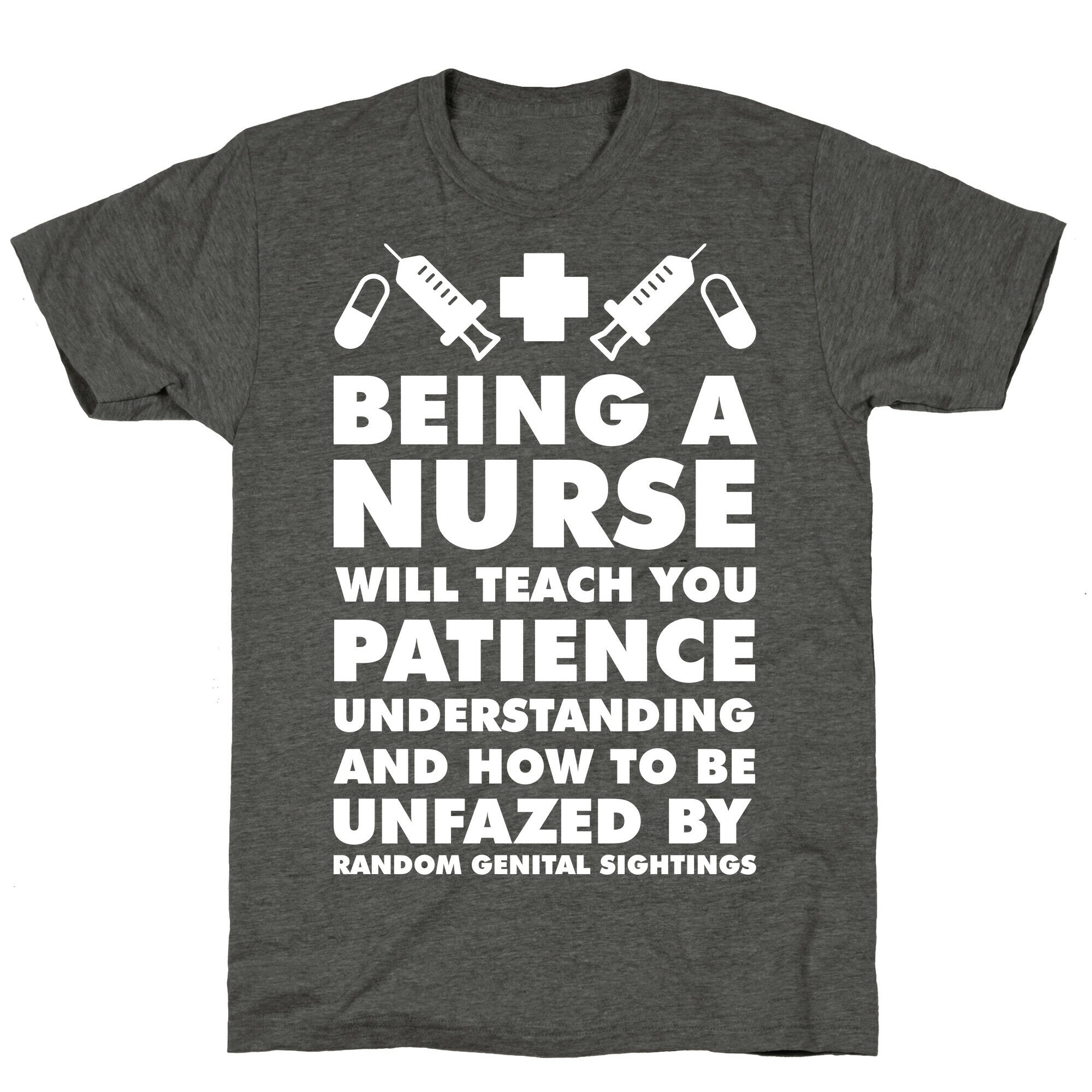 Being A Nurse White Unisex Triblend Tee