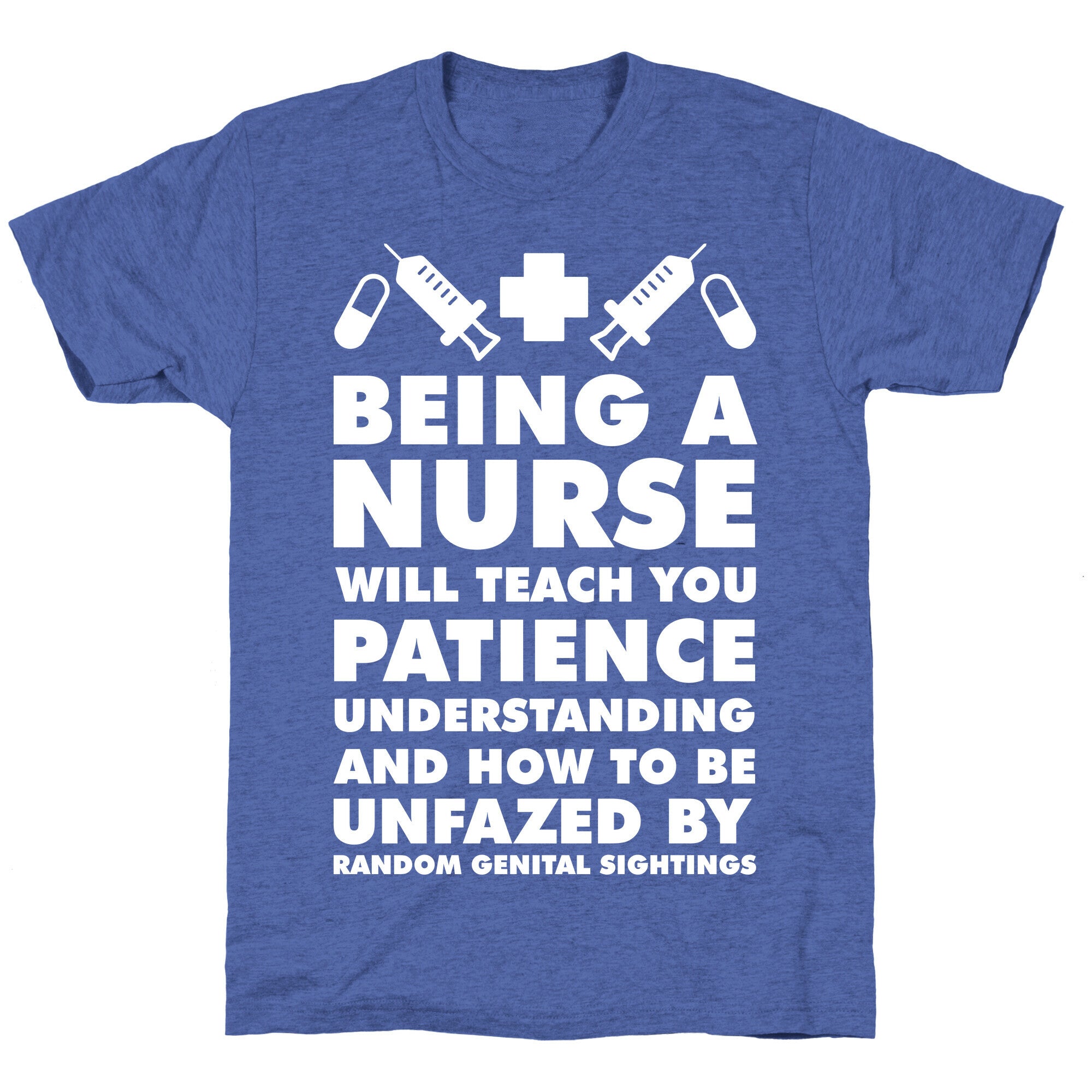 Being A Nurse White Unisex Triblend Tee