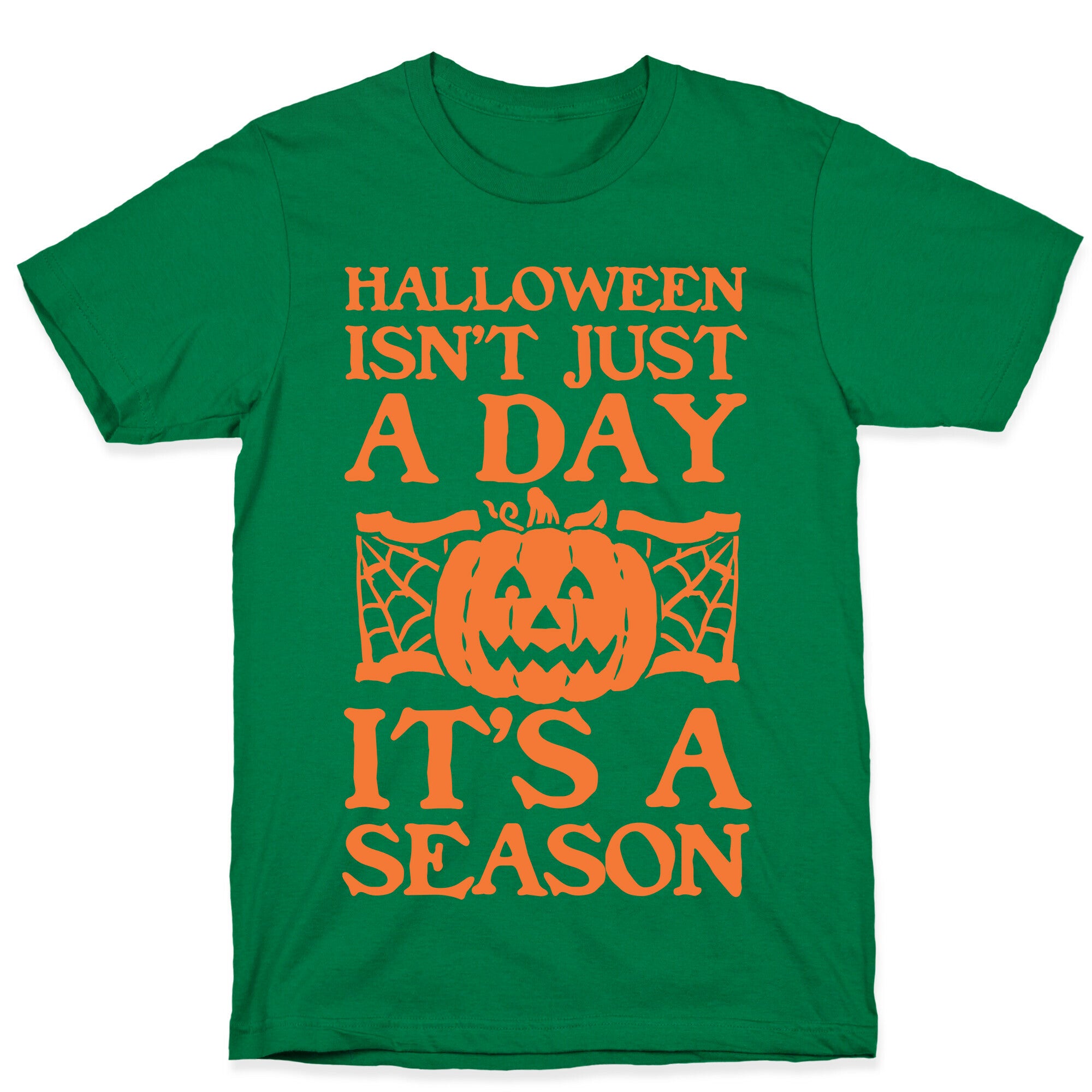 Halloween is a Season T-Shirt