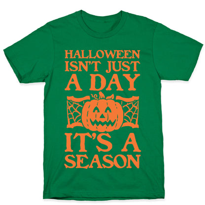 Halloween is a Season T-Shirt