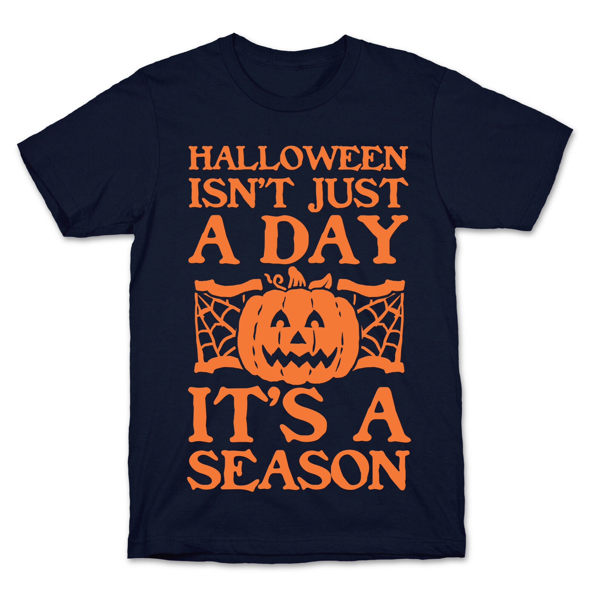 Halloween is a Season T-Shirt