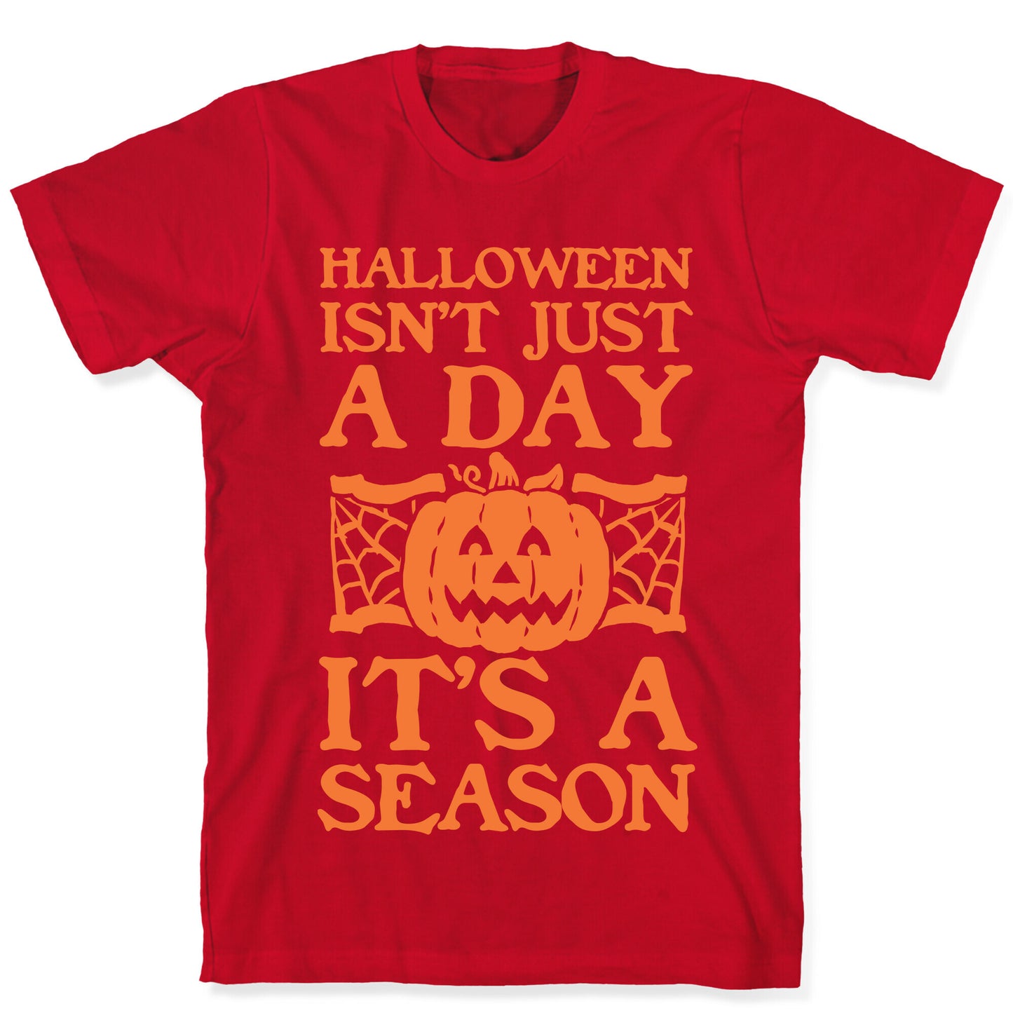 Halloween is a Season T-Shirt
