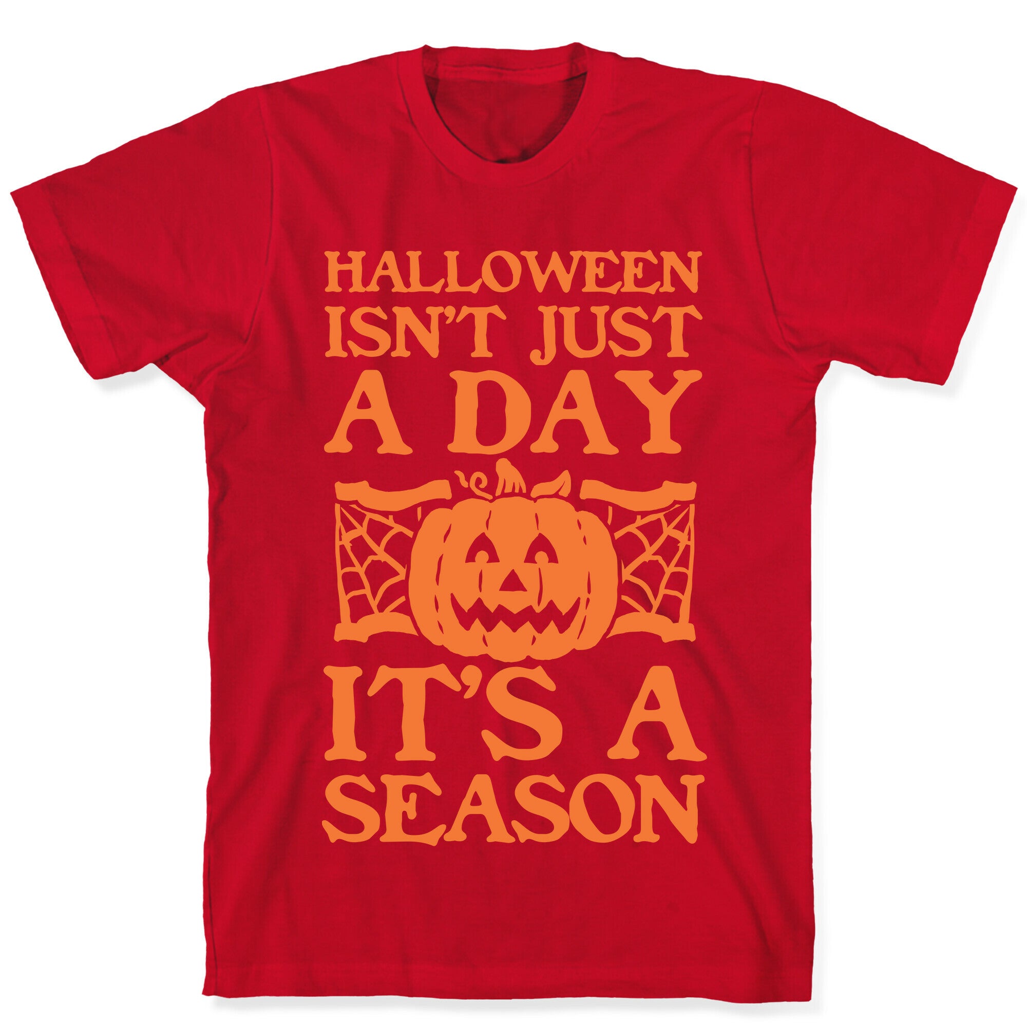 Halloween is a Season T-Shirt