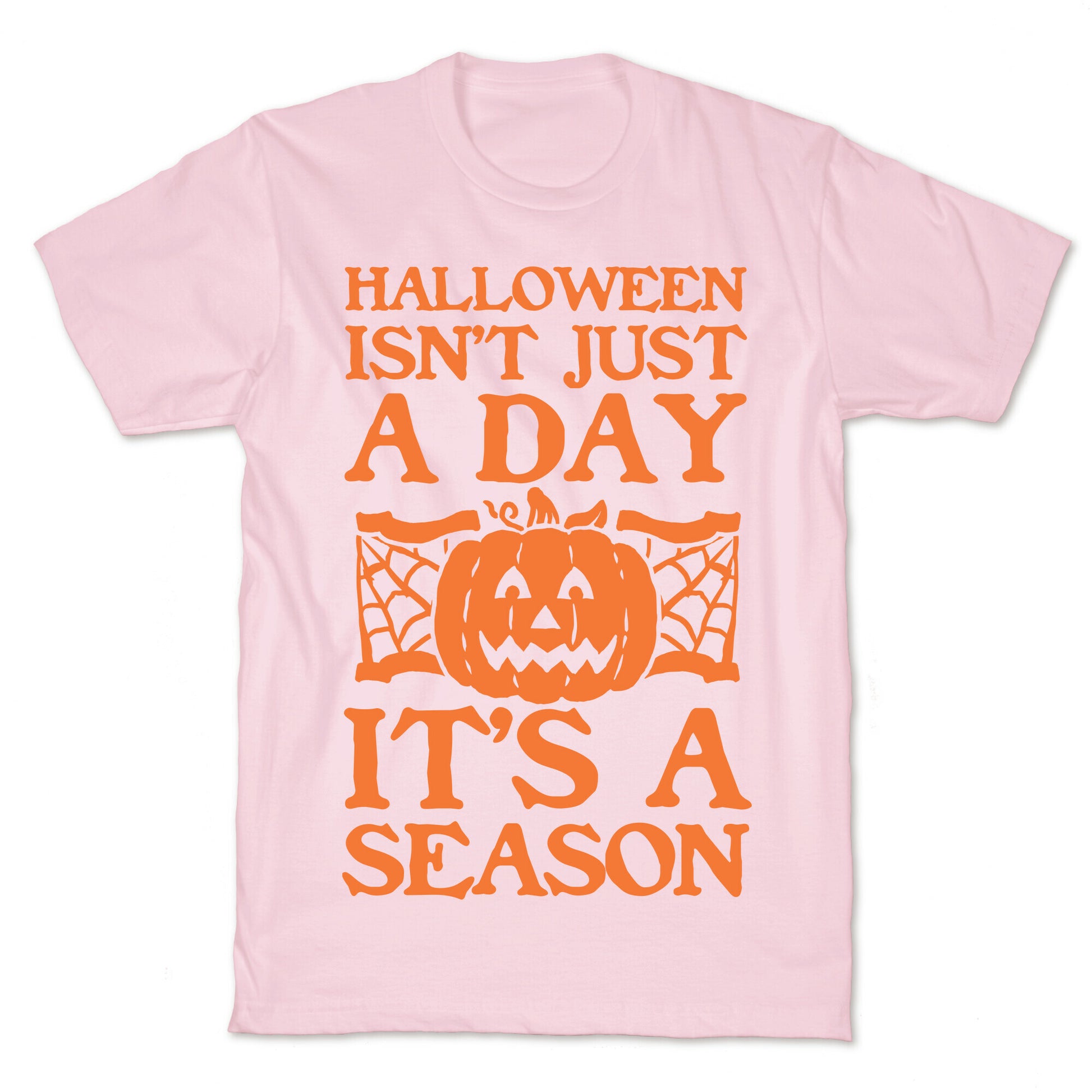 Halloween is a Season T-Shirt