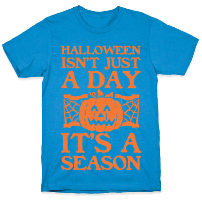 Halloween is a Season T-Shirt