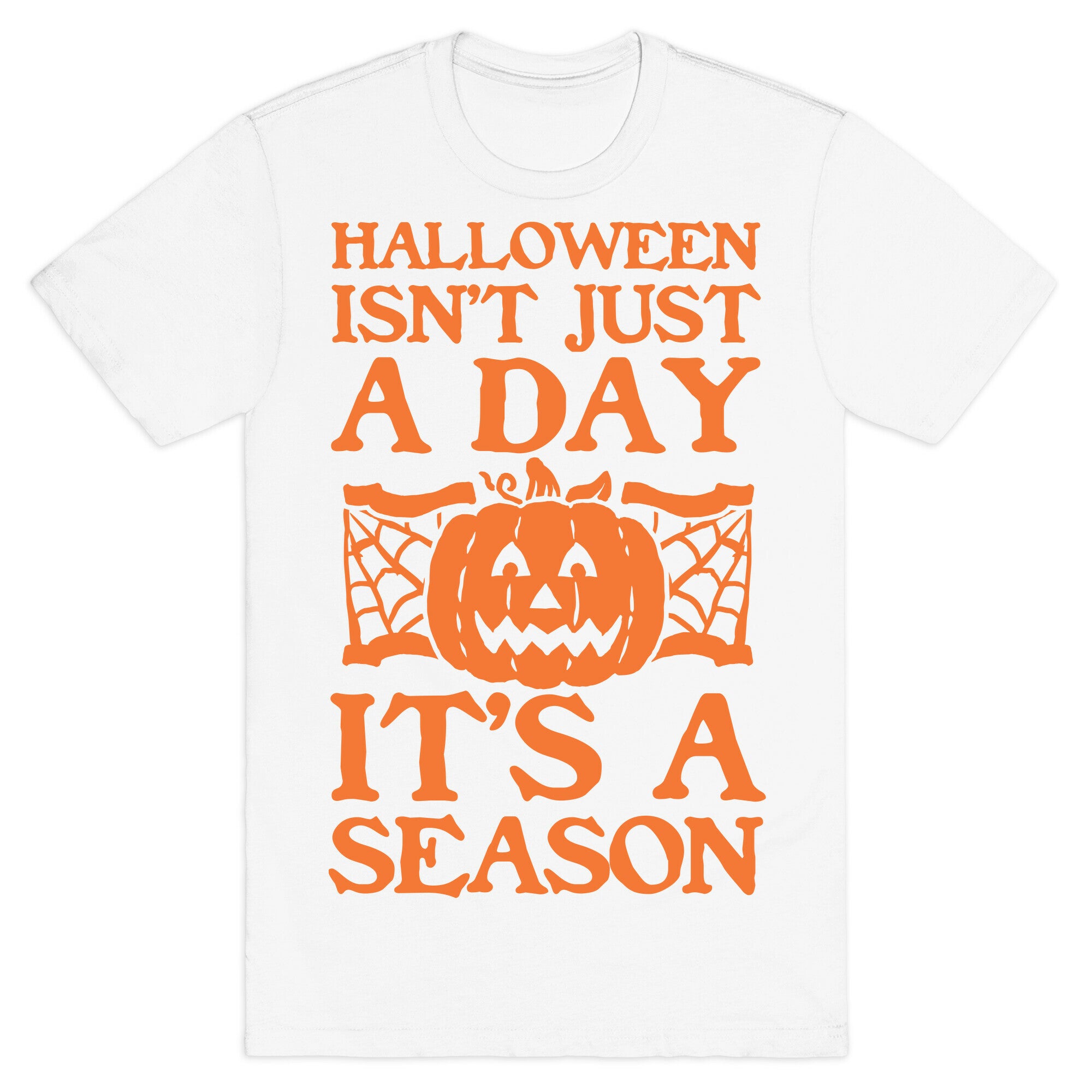 Halloween is a Season T-Shirt