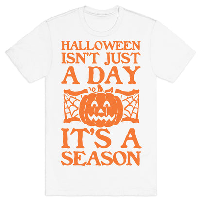 Halloween is a Season T-Shirt