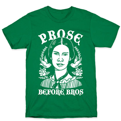 Prose Before Bros T-Shirt