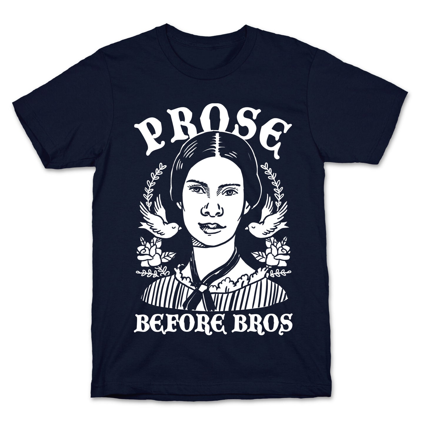 Prose Before Bros T-Shirt