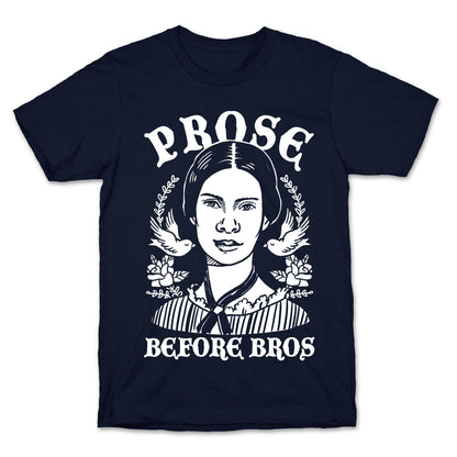 Prose Before Bros T-Shirt