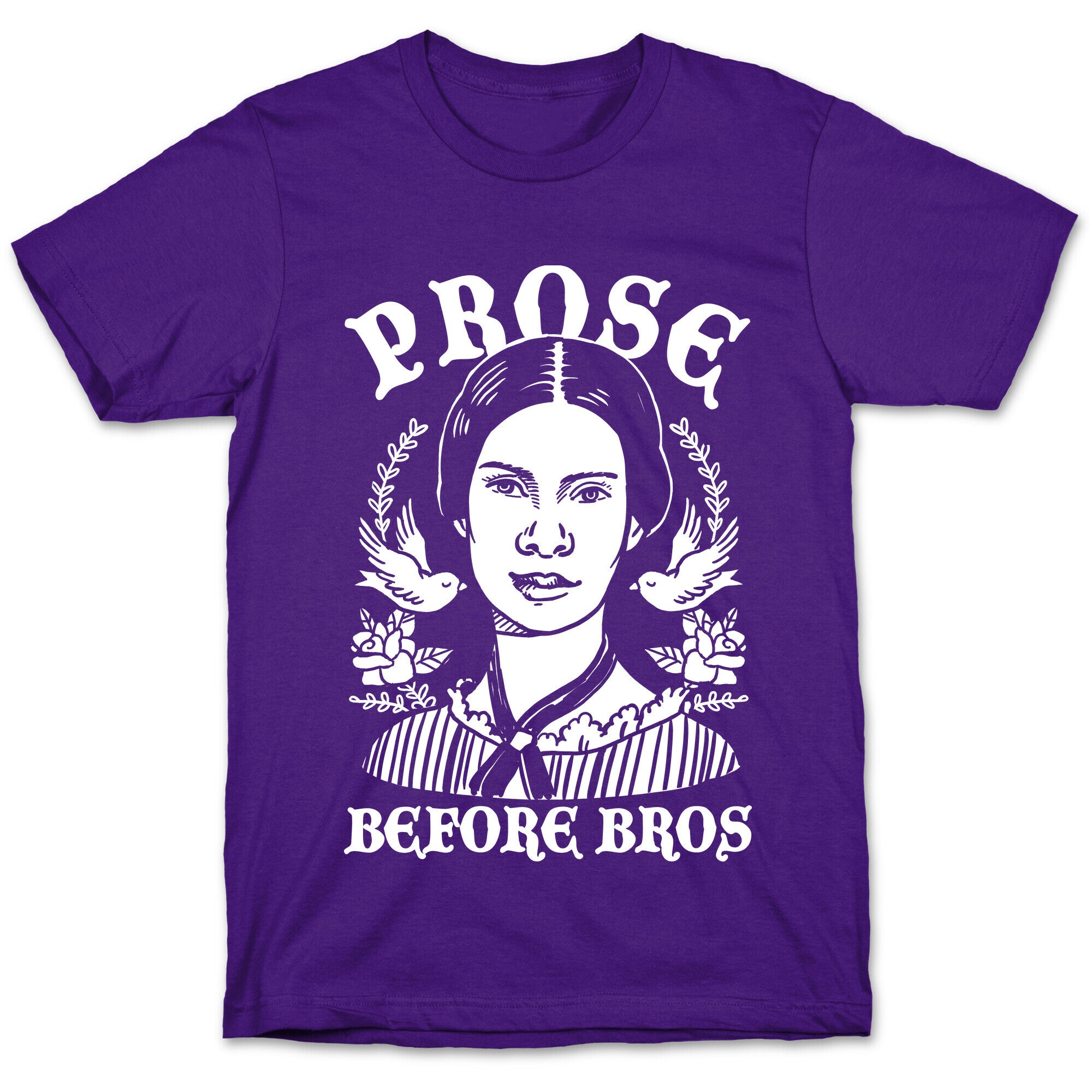 Prose Before Bros T-Shirt