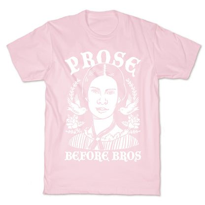 Prose Before Bros T-Shirt