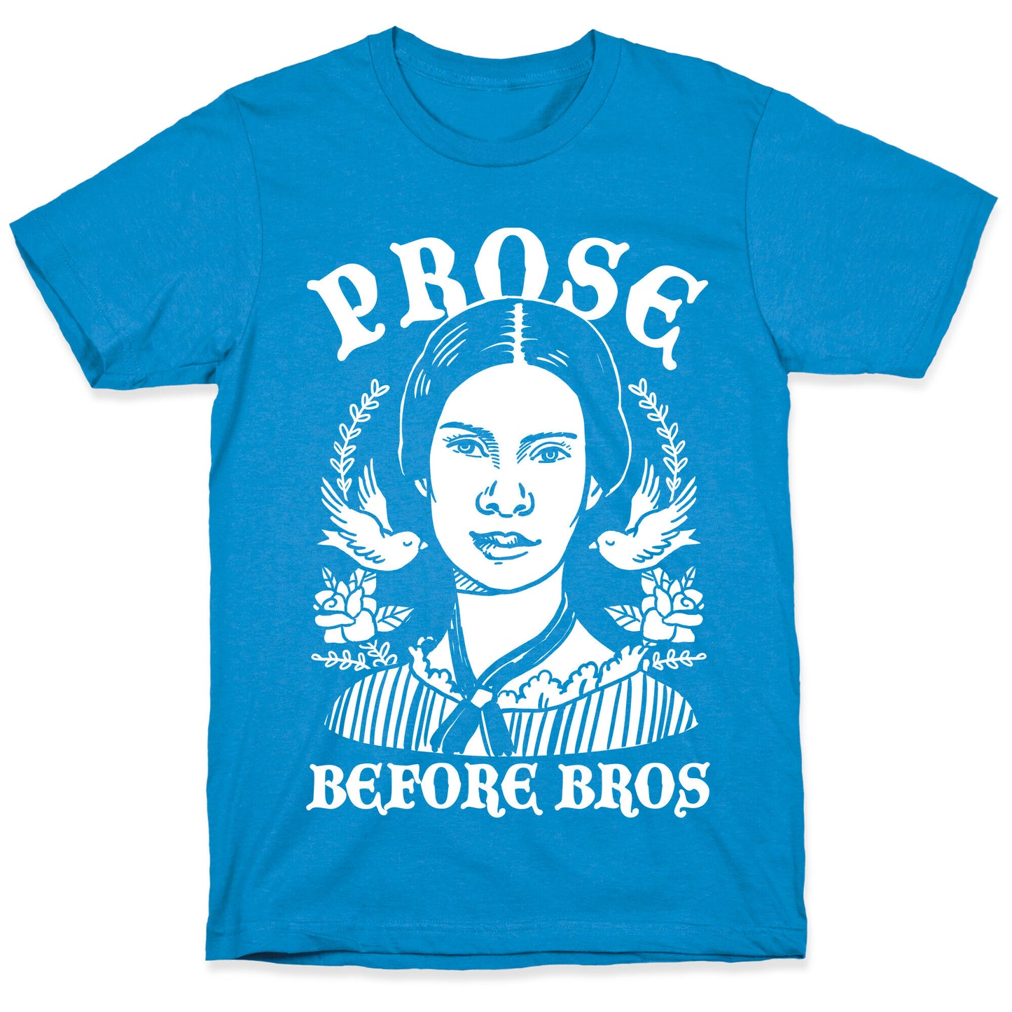Prose Before Bros T-Shirt