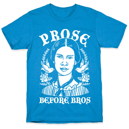 Prose Before Bros T-Shirt