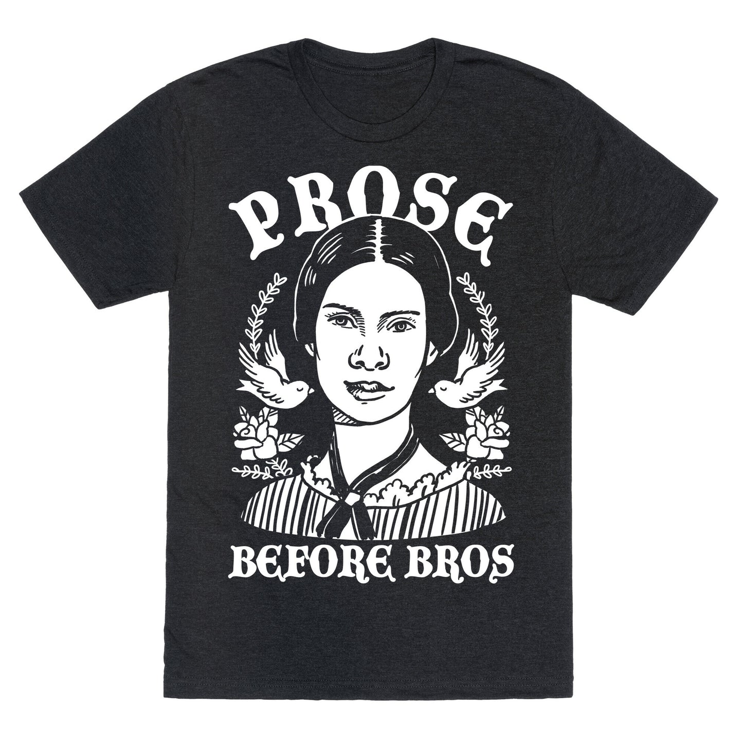 Prose Before Bros Unisex Triblend Tee