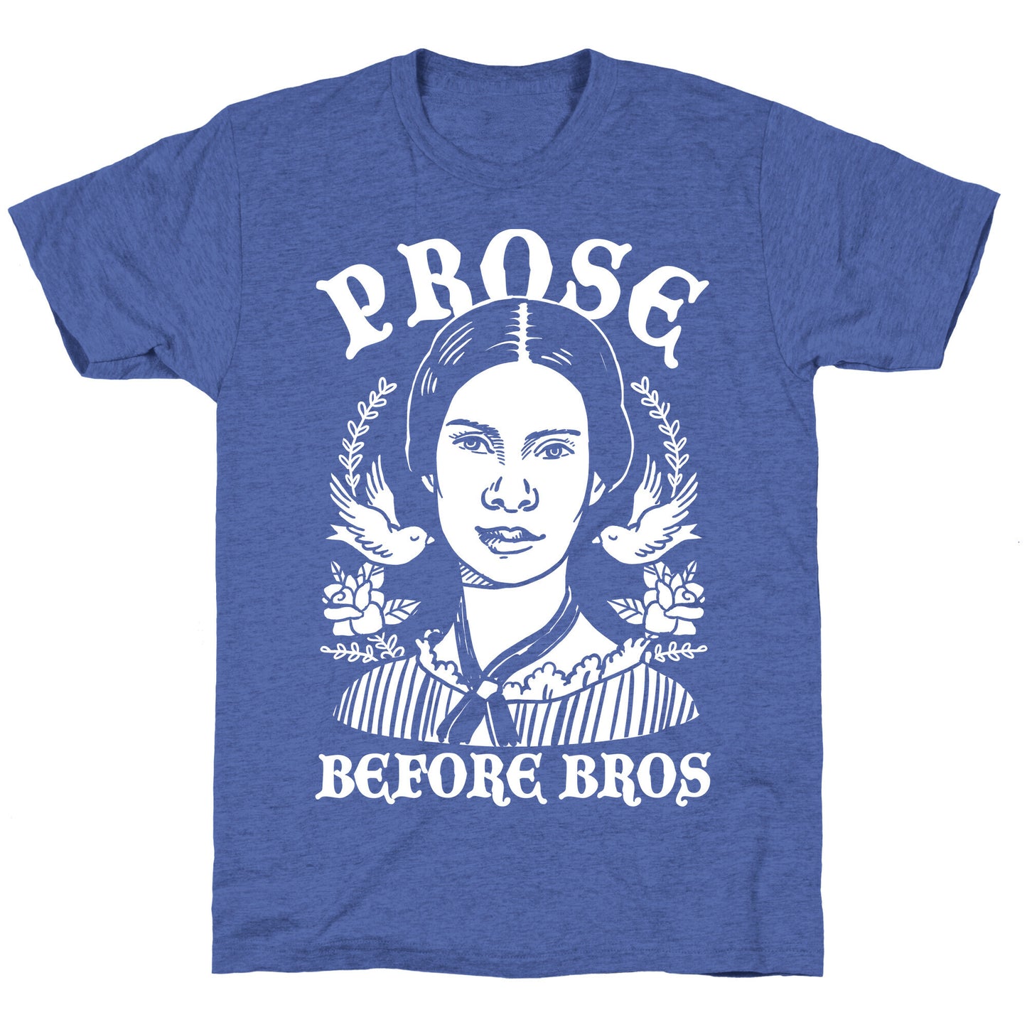 Prose Before Bros Unisex Triblend Tee