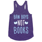 Ban Boys Not Books (White) Racerback Tank