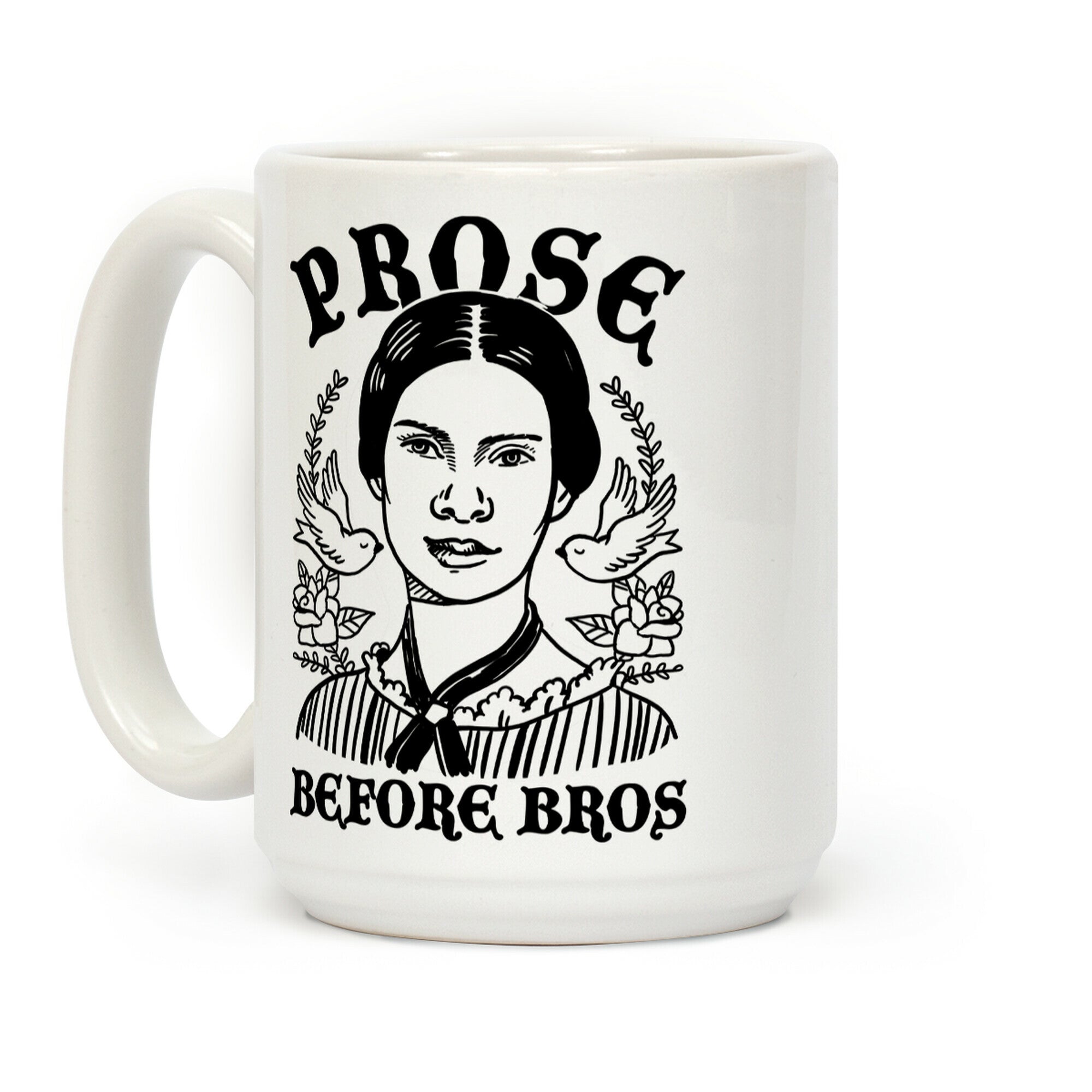 Prose Before Bros Coffee Mug
