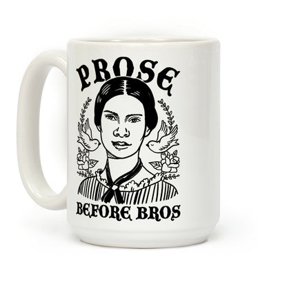 Prose Before Bros Coffee Mug