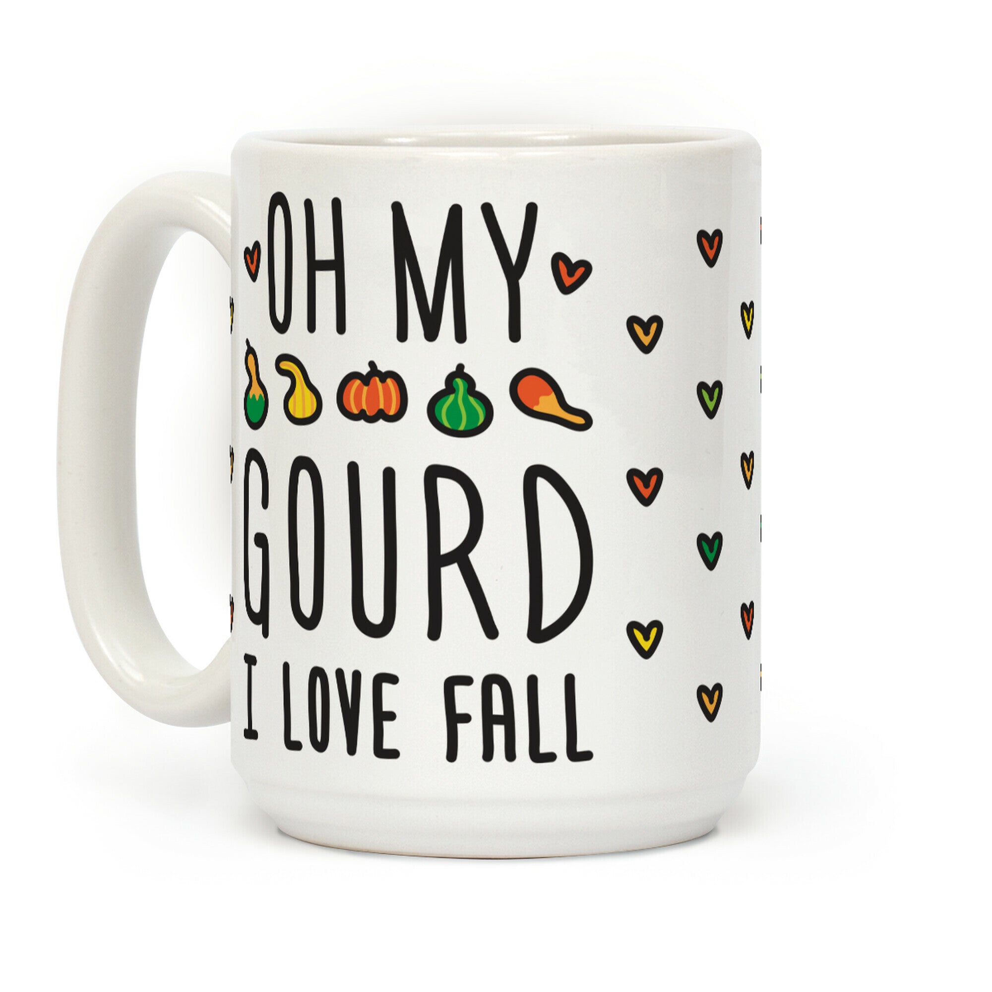 Oh My Gourd I Love Fall Coffee Mug