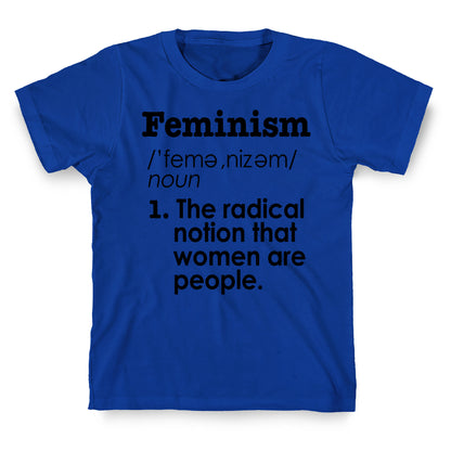 Feminism Definition T-Shirt