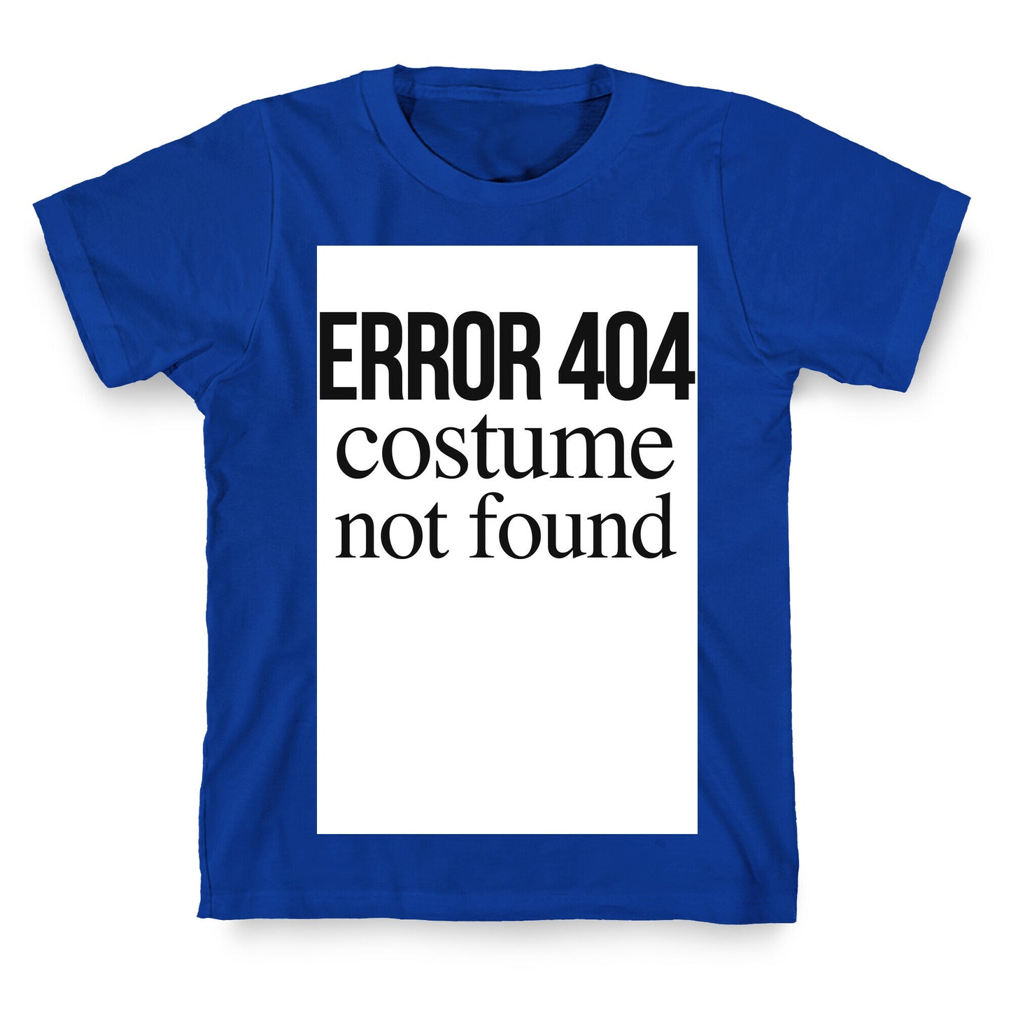 Error 404 Costume T-Shirt