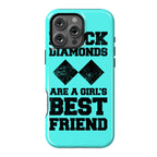 Black Diamonds Are A Girl's Best Friend Phone Case