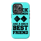 Black Diamonds Are A Girl's Best Friend Phone Case