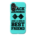 Black Diamonds Are A Girl's Best Friend Phone Case
