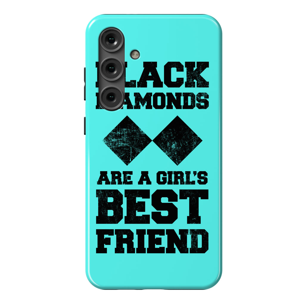 Black Diamonds Are A Girl's Best Friend Phone Case